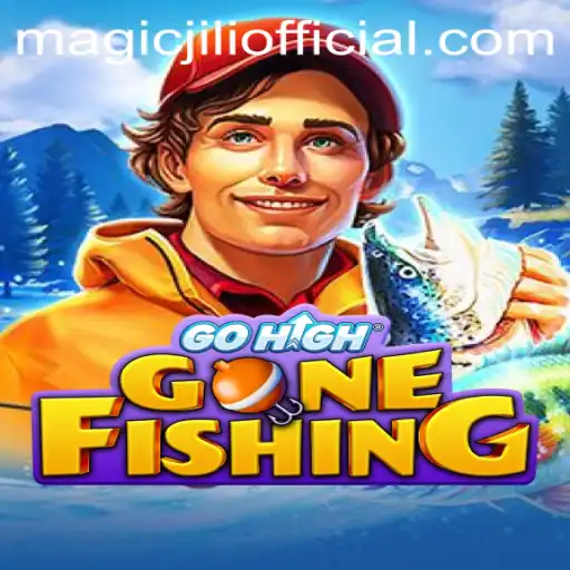 Unveiling GoHighGoneFishing: Dive into the Magical World of MAGICJILI